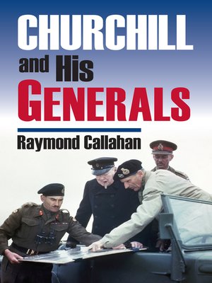 cover image of Churchill and His Generals